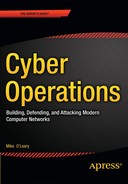 Cyber Operations: Building, Defending, and Attacking Modern Computer Networks 