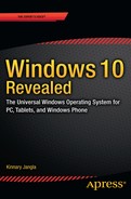 Windows 10 Revealed: The Universal Windows Operating System for PC, Tablets, and Windows Phone 