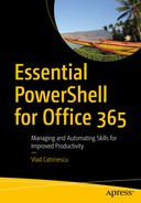 Essential PowerShell for Office 365 : Managing and Automating Skills for Improved Productivity 