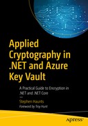 Applied Cryptography in .NET and Azure Key Vault: A Practical Guide to Encryption in .NET and .NET Core 