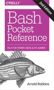 Cover image for Bash Pocket Reference, 2nd Edition