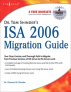 Dr. Tom Shinder's ISA Server 2006 Migration Guide 
