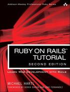 Ruby on Rails™ Tutorial: Learn Web Development with Rails, Second Edition 