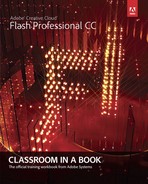 Adobe® Flash® Professional CC Classroom in a Book® 