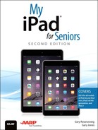 My iPad® for Seniors, Second Edition by Gary Eugene Jones, Gary Rosenzweig