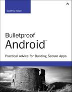 Bulletproof Android™: Practical Advice for Building Secure Apps 
