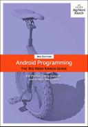 Android Programming: The Big Nerd Ranch Guide, Third Edition