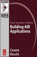 Flash Builder @ Work: Building AIR Applications 