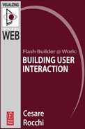 Flash Builder @ Work: Building User Interaction 