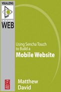 Using Sencha Touch to Build a Mobile Website 