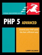PHP 5 Advanced: Visual QuickPro Guide 