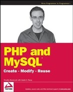 PHP and MySQL®: Create-Modify-Reuse 