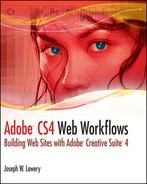 Adobe® CS4 Web Workflows: Building Web Sites With Adobe® Creative Suite® 4 