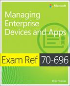 Exam Ref 70-696 Managing Enterprise Devices and Apps (MCSE) by Orin Thomas