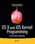 OS X and iOS Kernel Programming 