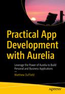 Cover image for Practical App Development with Aurelia : Leverage the Power of Aurelia to Build Personal and Business Applications