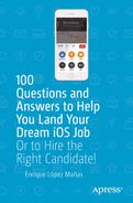 Cover image for 100 Questions and Answers to Help You Land Your Dream iOS Job: Or to Hire the Right Candidate!