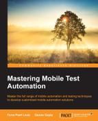 Mastering Mobile Test Automation 