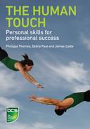 The Human Touch: Personal skills for professional success 